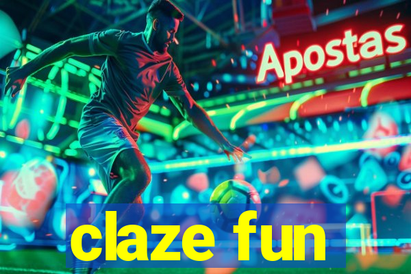 claze fun